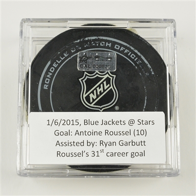 Antoine Roussel - Dallas Stars - Goal Puck - January 6, 2015 vs. Columbus Blue Jackets (Stars Logo)