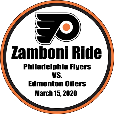 Philadelphia Flyers - Zamboni Ride Experience - March 15, 2020 vs Edmonton Oilers
