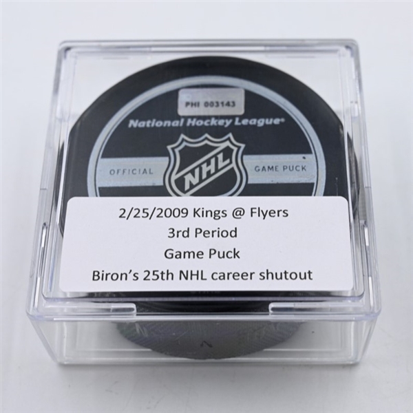 Martin Biron - 25th Career Shutout - Philadelphia Flyers - Game Puck - February 25, 2009 vs. Los Angeles Kings Game Puck (Flyers Logo) 3rd Period