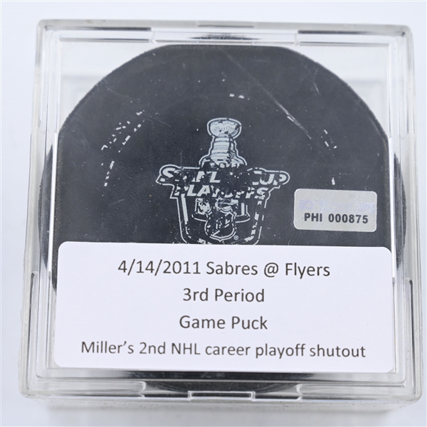 Ryan Miller - 2nd NHL Career Playoff Shutout - Philadelphia Flyers - Game Puck - April 14, 2011 vs. Buffalo Sabres 3rd Period