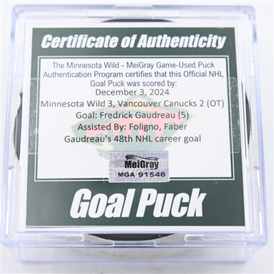 Fredrick Gaudreau - Minnesota Wild - Goal Puck - December 3, 2024 vs. Vancouver Canucks (Wild Logo)